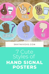 This image shows six hand signal posters all on brightly colored backgrounds. The posters show common hand signals in the classroom, such as "Bathroom, Pencil, Drink, Question, Yes & No". The text on the bottom part of the image reads "7 Cute Styles of Hand Signal Posters"