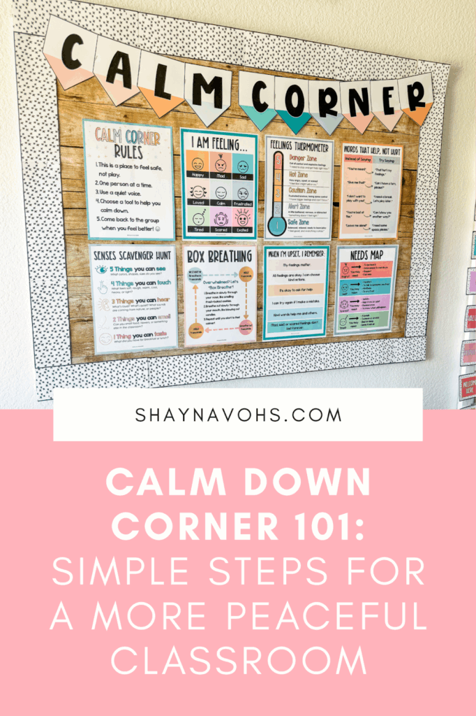 This image shows a bulletin board filled with calming strategies for students. The text at the bottom reads Calm Down Corner 101: Simple Steps for a More Peaceful Classroom