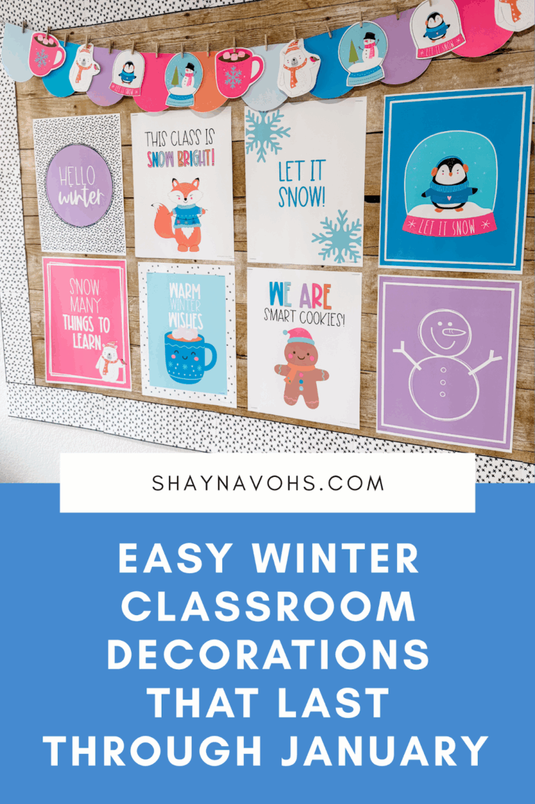This image shows a festive winter bulletin board for a classroom. The text at the bottom reads Easy Winter Classroom Decorations that Last Through January.